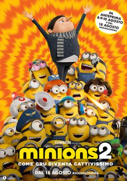 ANTEPRIMA: MINIONS 2. COME GRU DIVENTA CATTIVISSIMO